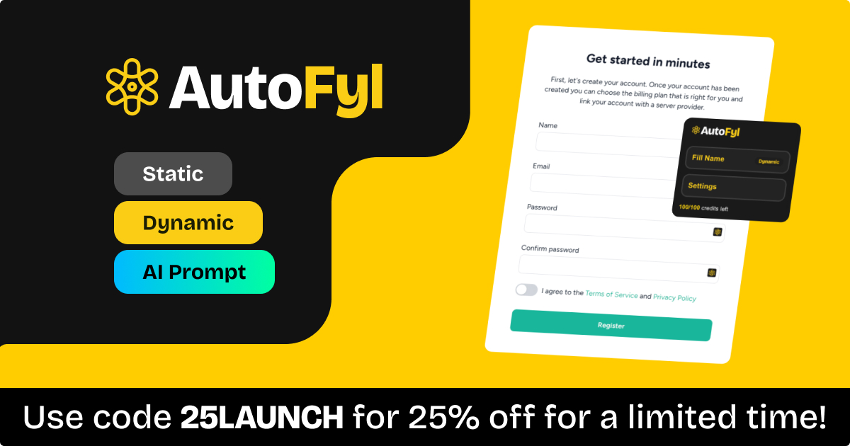 AutoFyl | Fill Forms in Seconds, Not Minutes